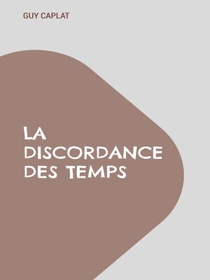 cover image of La discordance des temps